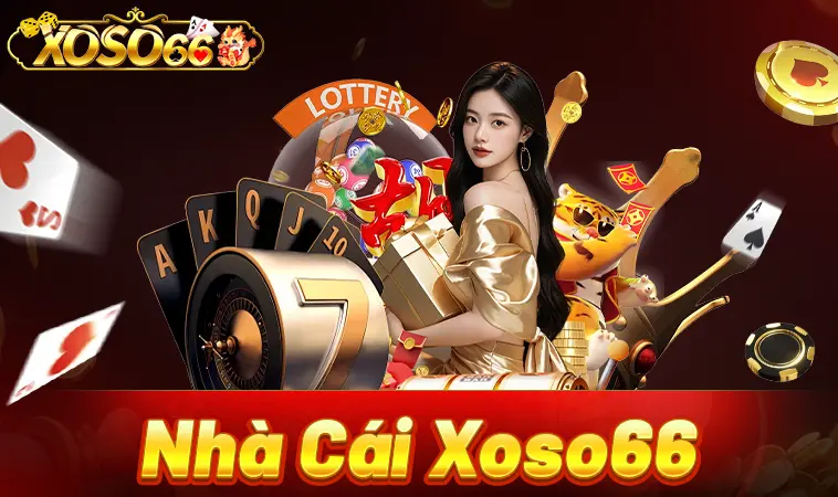 Xoso66 - Nhà Cái Xoso 66 - Địa Chỉ Cá Cược Uy Tín Nhất Toàn Cầu 2026